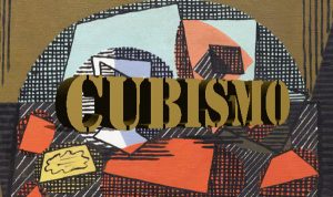CUBOS, CUBISTAS Y CUBISMOS