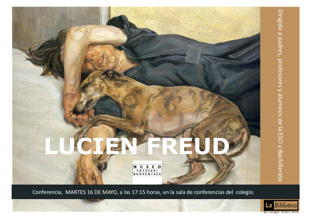 Cartel Conferencia de Arte: Lucien Freud. Nuevas perspectivas.